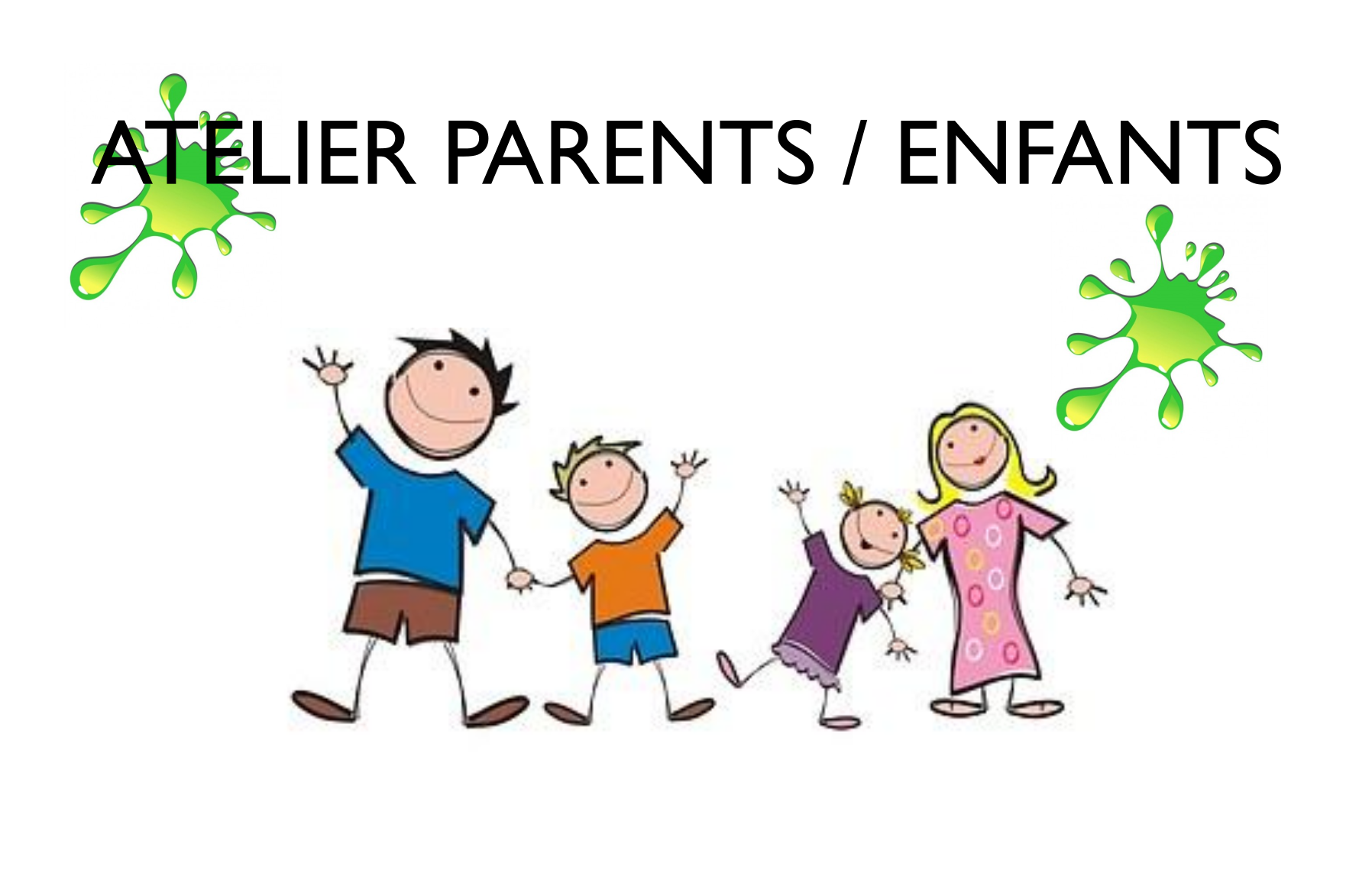 Atelier « Parents / Enfants » – enfants de 3 mois à 6 ans